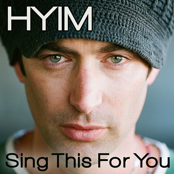 Hyim - Sing This For You